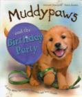 Image for MUDDYPAWS &amp; THE BIRTHDAY PARTY