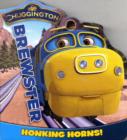 Image for &quot;Chuggington&quot; Board Book : Brewster