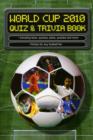 Image for World Cup 2010 Quiz and Trivia Book