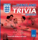 Image for The Official England Little Book of Trivia and Quotes World Cup Edition