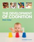 Image for The development of cognition.