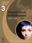Image for Professional hairdressing  : the official guide to hairdressing at S/NVQ level 3 : Level 3