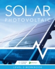 Image for Solar Photovoltaic : Skills2Learn Renewable Energy Workbook