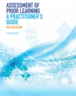 Image for Assessment of prior learning  : a practitioner&#39;s guide