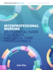 Image for Interprofessional Working: