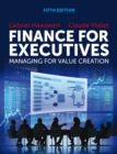 Image for Finance for executives  : managing for value creation