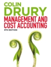 Image for Management and cost accounting, ninth edition: Student manual