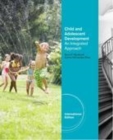 Image for Child and adolescent development: an integrative approach