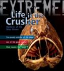 Image for Life in the crusher  : mysteries of the deep oceans