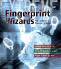 Image for Fingerprint wizards  : the secrets of forensic science