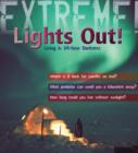Image for Extreme Science: Lights Out!