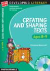 Image for Creating and Shaping Texts: Ages 8-9