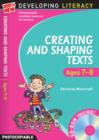 Image for Creating and Shaping Texts: Ages 7-8