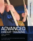 Image for Advanced circuit training  : a complete guide to progressive planning and instructing