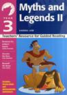 Image for Myths and legends II  : teachers&#39; resource for guided reading
