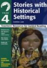 Image for Stories with historical settings  : Teachers&#39; resource for guided reading