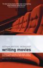 Image for Writing movies  : a practical guide from New York&#39;s acclaimed creative writing school