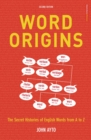 Image for Word Origins: The Hidden Histories of English Words from a to Z