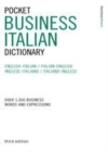 Image for Pocket business Italian dictionary: English-Italian/Italian-English, Inglese-Italiano/Italiano- Inglese