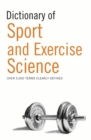 Image for Dictionary of sport and exercise science.