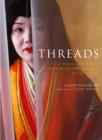 Image for Threads : A Photographic Look at Textiles Around the World
