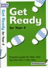 Image for Get Ready for Year 4 : Prepares Pupils for Their Next Big Step into a New Class : Workbook