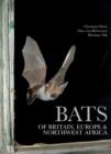 Image for Bats of Britain, Europe and Northwest Africa