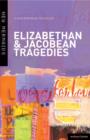 Image for Six Elizabethan and Jacobean Tragedies
