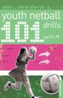 Image for 101 Youth Netball Drills Age 7-11
