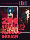Image for 200 Projects to Get You into Fashion Design