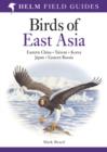 Image for Birds of East Asia: China, Taiwan, Korea, Japan, and Russia