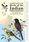 Image for A Field Guide to the Birds of the Indian Subcontinent