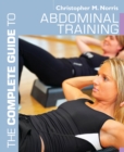 Image for The complete guide to abdominal training