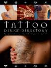 Image for Tattoo design directory  : the essential reference for body art