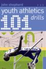 Image for 101 youth athletics drills