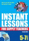 Image for Instant lessons for supply teachers: 5-7 years