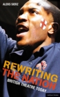 Image for Rewriting the nation  : British theatre today