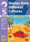 Image for Stories from different cultures: Teachers&#39; resource for guided reading