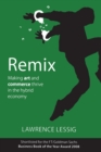Image for Remix  : making art and commerce thrive in the hybrid economy