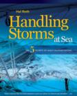 Image for Handling storms at sea  : the five secrets of heavy weather sailing