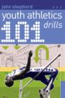 Image for 101 youth athletics drills