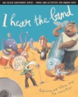 Image for I hear the band : Listening and Talking Songs for Under-Fives