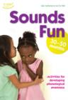 Image for Sounds fun!  : 30-50 months