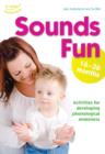 Image for Sounds fun!  : 16-36 months