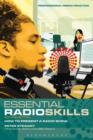 Image for Essential radio skills  : how to present a radio show