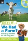 Image for What If We Had a Farm? : Book and CD-ROM