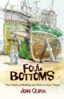 Image for Foul bottoms  : the pitfalls of boating and how to enjoy them