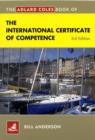 Image for The Adlard Coles book of the International Certificate of Competence  : pass your ICC test