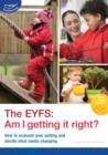 Image for The EYFS: Am I Getting it Right?