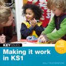 Image for Making it work in KS1  : continuing EYFS approaches into Key Stage 1